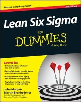 Lean Six Sigma for Dummies, 3rd Edition Lean Six Sigma for Dummies 3rd Edition